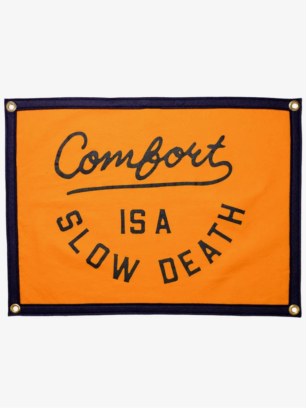 Oxford Pennant Comfort Is a Slow Death Camp Flag Banner Orange NWT